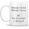 Retreez Funny Interior Designer Mug - Furniture is Delayed - 11 Oz Ceramic Coffee or Tea Cup - Humorous Gift for Interior Design Enthusiasts - Home..
